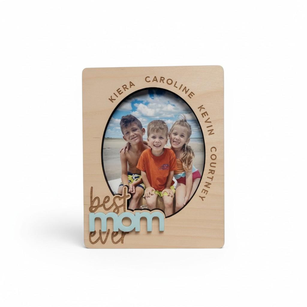 Personalized Photo Frame – "Mom Ever" with Custom Names