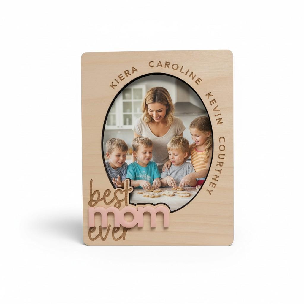 Personalized Photo Frame – "Mom Ever" with Custom Names