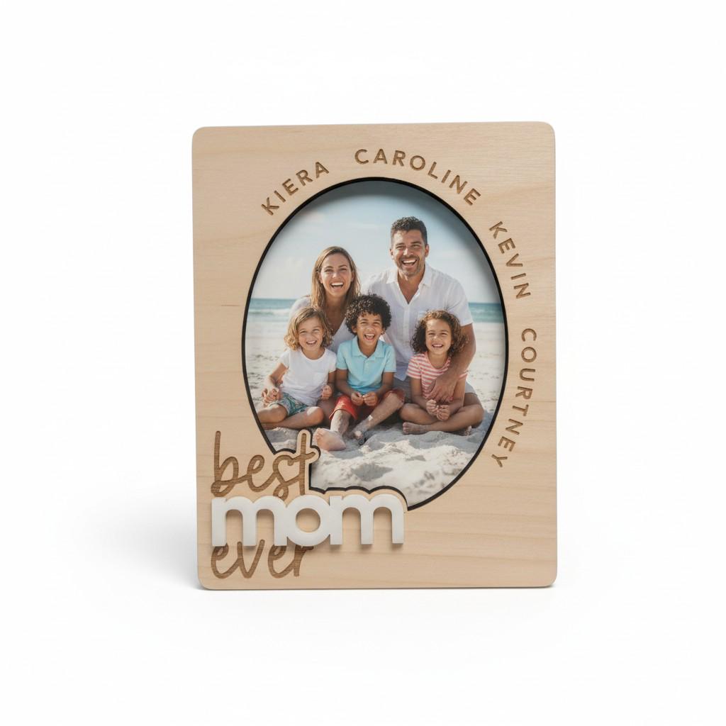 Personalized Photo Frame – "Mom Ever" with Custom Names